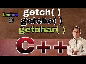 Difference among getch( ),getche( ) and getchar( ) function in C++ part 1/2 in Urdu