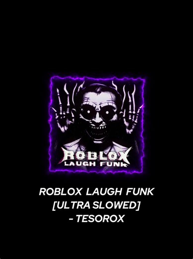ROBLX Laugh Funk Compilation | Ultra Slowed Tunes