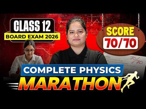 Class 12 Board Exam 2026 | Complete Physics Marathon 🚀 | Amninder Ma'am | Target 70/70