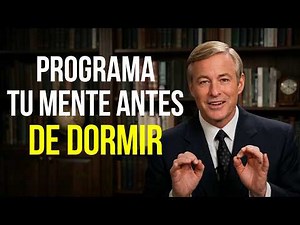 Esto Debes Pensar Cada Noche Para Lograr tus Metas. | Brian Tracy