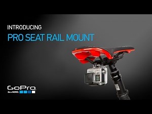 GoPro: Introducing Pro Seat Rail Mount