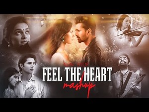 Feel The Heart Mashup - Deewaniyat X Naina Re | Nonstop Jukebox | Broken Chillout