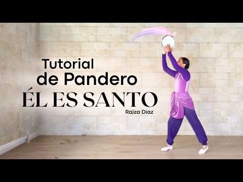 HE IS HOLY - Raiza Díaz / Tambourine Dance Tutorial - Christian Dance