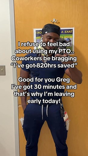 Yep. Enjoy your saved time. One thing I’m gonna do is use my PTO. I even take it when I don’t have anytime left 🤷🏾‍♂️😂 #pto #worklife #nurseloveofficial | NurseloveOfficial