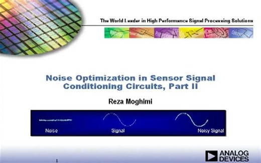 传感器信号调节电路中的噪声优化｜Noise Optimization in Sensor Signal Conditioning Circuits (P2)
