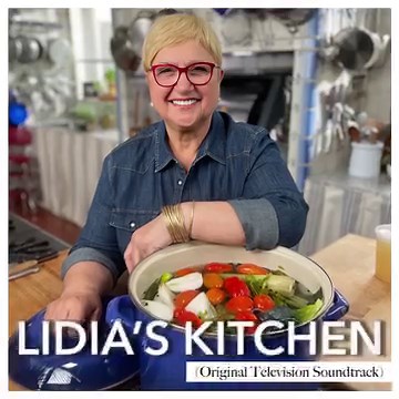 Lidia's Kitchen Soundtrack!