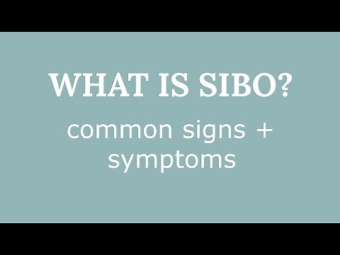 What Is SIBO - common signs and symptoms