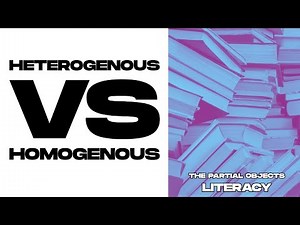 Heterogeneous vs Homogeneous