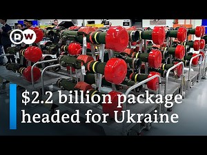US weapons package: What's in it and what it means for Ukraine and Russia | DW News