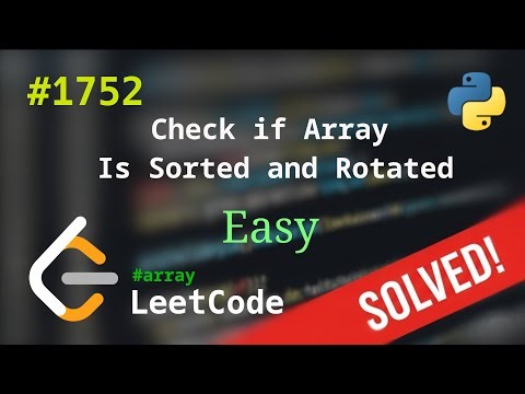 1752. Check if Array Is Sorted and Rotated | Решение с комментариями | LeetCode | Array