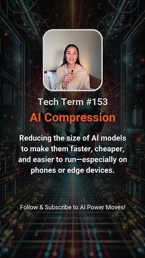 💾Tech Term # 153: What is AI Compression?