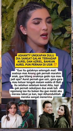 Ashanty Ungkap Kisah Lama Soal Aurel & Azriel yang Jarang Diketahui