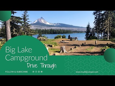 Big Lake Campground Drive Through - Hood Recreation Area, Willamette National Forest, Oregon