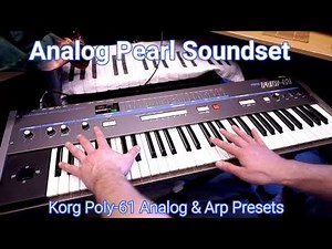 Korg Poly-61 "Analog Pearl" Analog Sounds