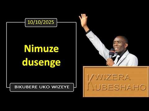 NIMUZE DUSENGE (Bikubere uko wizeye) | Pastor UWAMBAJE Emmanuel | 10/10/2025.