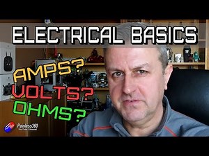 Electrical Basics for Beginners: Volts, Amps and Ohms