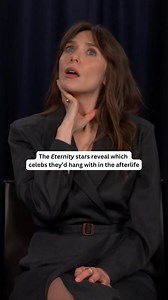 'Eternity' cast reveal the celebs they'd hang with in the afterlife