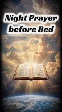 Night Prayer Before Bed | End Your Day with God's Peace 🙏