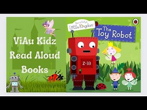 Ben and Holly’s Little Kingdom: The Toy Robot
