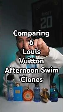 Comparing 6 LV Afternoon Swim clones. Which is the most accurate? ￼