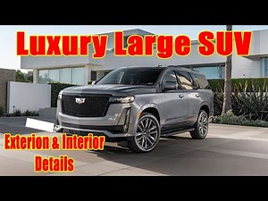 Exterior And Interior Details I New 2022 Cadillac Escalade (Luxury Large SUV)