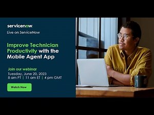 Improve Technician Productivity with the Mobile Agent App