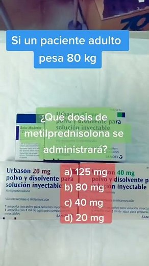 CASO CLÍNICO: CÁLCULO DOSIS DE METILPREDNISOLONA (URBASON)