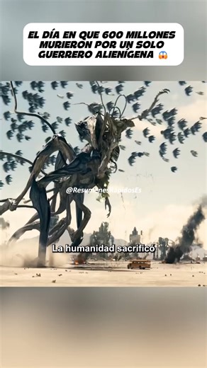 6.9K views · 42 reactions | El día en que 600 millones murieron por un solo guerrero alienígena  #ResumenDePeliculas #Resumen #movie #peliculas #fypシ゚ | Resumenes Rapidos | Facebook