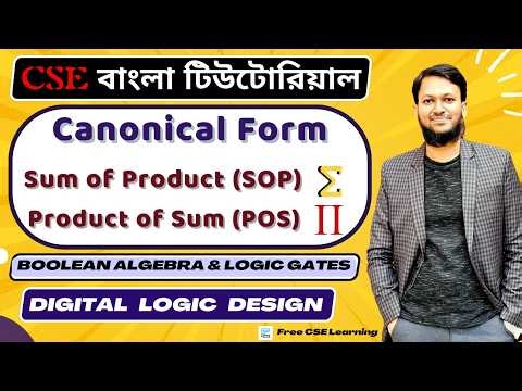 Lec-35: Canonical Form SOP and POS Bangla #sop #pos