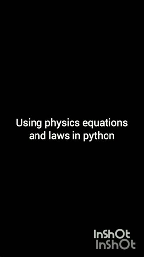 Physics 🤓#python #coding #computerscience