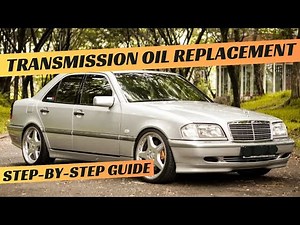 Mercedes W202 5G-Tronic Transmission Fluid replacement 722.6 C180 C200 C220 C230 C280 C320