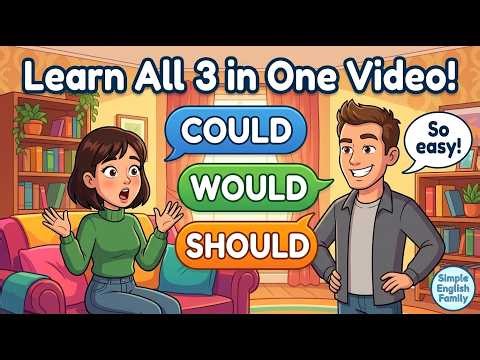 Learn Could, Would & Should in Simple Everyday English — Easy English Practice for Beginners -A1-B2