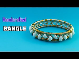 How to Make Handmade Bangles at Home | How to Make Bangles at Home | Handmade Crafts at Home