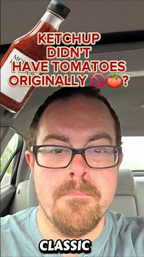 The Origin Of Ketchup Is Not What You Think It Is.... 🧐🍅