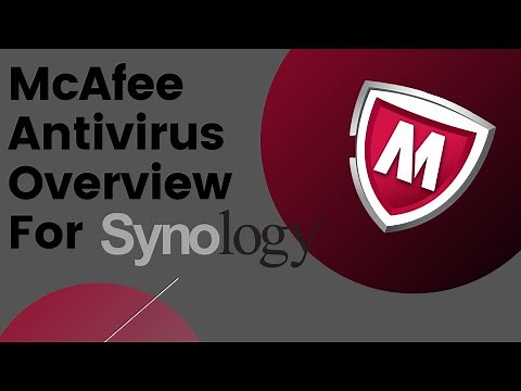 McAfee on Synology Overview! (2020)