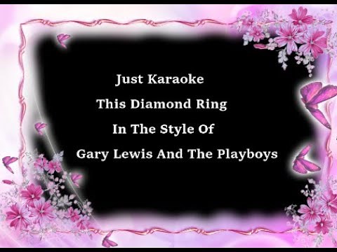 Just Karaoke - This Diamond Ring - In The Style Of Gary Lewis And The Playboys - With Backing Vocals