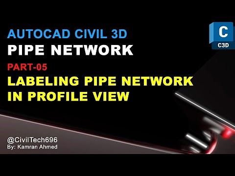 Pipe Network in Civil 3D (Part-05) Adding Labels to Pipe Network Profile View | Civil Tech