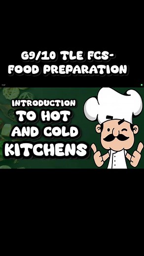 TLE Grade 9–10 Food Preparation: Hot & Cold Kitchen Guide