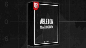 FREE ABLETON MASTERING RACK (Mastering rack)