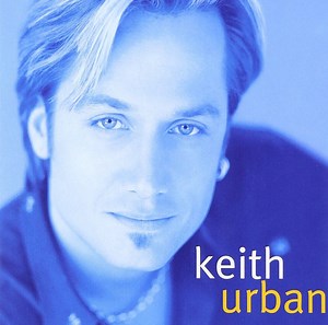 Keith Urban - Keith Urban