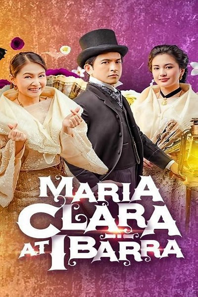 Maria Clara and Ibarra (TV Series 2022–2023) ⭐ 8.8 | Comedy, Drama, Fantasy