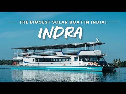 INDRA: India's Largest Solar Electric Boat | Navalt