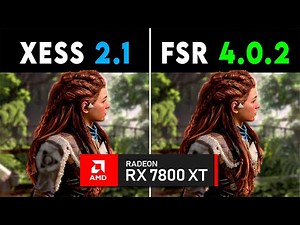 XeSS 2.1.0 vs FSR 4.0.2 Test on RX 7800 XT