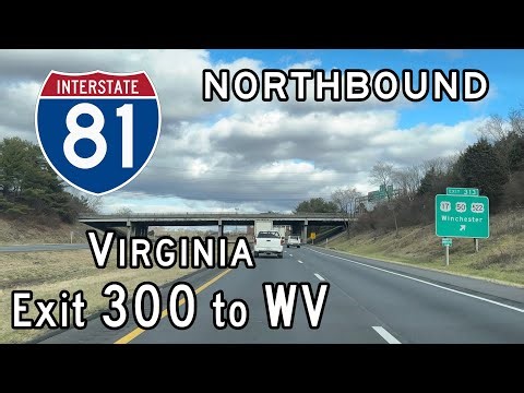 Interstate 81 Virginia (Exit 300 to WV State Line) Northbound