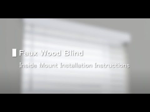 Veneta™ Faux Wood Blinds Inside Mount Installation