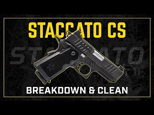Gun Cleaning 101: How to Clean the Staccato CS