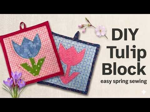 Simple Tulip Applique Sewing Tutorial | Easy Spring Sewing Project