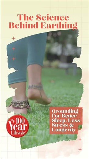The Science Behind Earthing (Grounding): Benefits for Sleep, Stress, Healing & Longevity