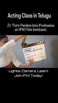 Acting Classes In Bangalore For Beginners | Acting and Film Making Institute| IFM Film institute