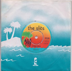 The Slits - Typical Girls